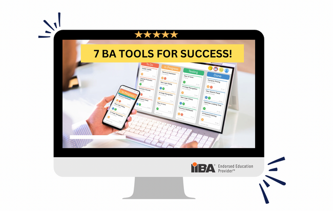 7 BA TOOLS | BUSINESS ANALYSIS TOOLKIT