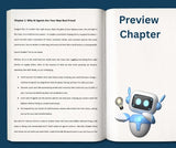 AI AGENTS MADE SIMPLE | A Non-Tech Guide to Automate Your Small Business, Boost Productivity, and Organize Your Life