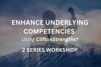 BA COMPETENCY ENHANCEMENT USING CliftonStrengths® (BACE) | 2-WORKSHOP TRAINING SERIES | LIVE SESSION