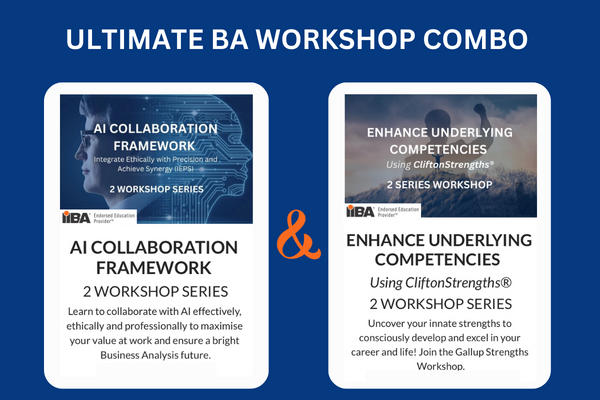 ULTIMATE BA WORKSHOP COMBO | AI COLLABORATION & YOUR STRENGTHS DISCOVERY | LIVE SESSIONS