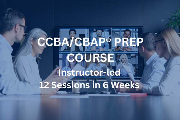CBAP®/CCBA® Live Instructor Led Online Week Day Training
