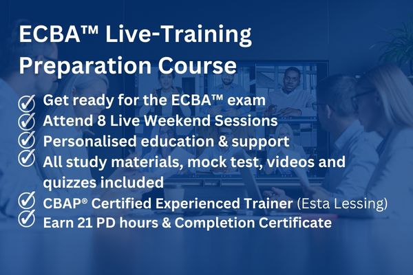 LIVE INSTRUCTOR LED | ECBA™ PREP COURSE |  BUSINESS ANALYSIS FOUNDATION COURSE | 21 PD Hours